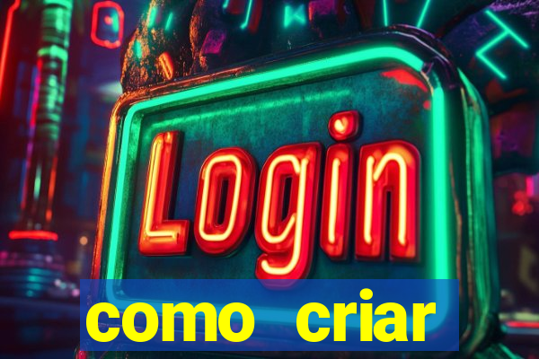 como criar plataforma de jogos do tigre